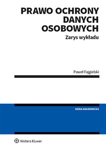 Obrazek Prawo ochrony danych osobowych Zarys wykładu