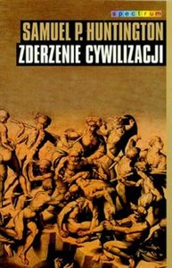 Bild von Zderzenie cywilizacji i nowy kształt ładu światowego