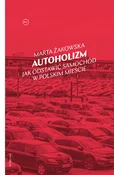 Polnische buch : Autoholizm... - Marta Żakowska