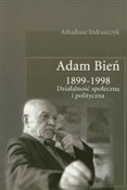 Zobacz : Adam Bień ... - Arkadiusz Indraszczyk