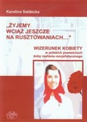 Żyjemy wci... - Karolina Sałdecka -  polnische Bücher