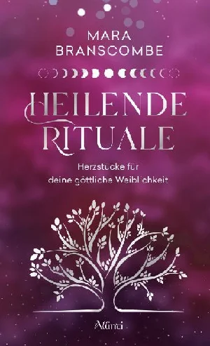 Obrazek MARA BRANSCOMBE: HEILENDE RITUALE