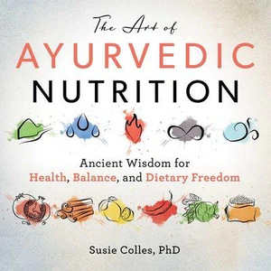 Obrazek COLLES, S: ART OF AYURVEDIC NUTRITION
