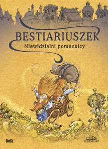 Obrazek Bestiariuszek Niewidzialni pomocnicy