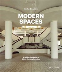 Bild von Modern Spaces A Subjective Atlas of 20th-Century Interiors