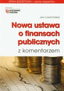 Obrazek Nowa ustawa o finansach publicznych z komentarzem z płytą CD