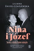 Nina i Józ... - Liliana Śnieg-Czaplewska -  Książka z wysyłką do Niemiec 