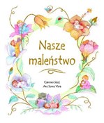 Polska książka : Nasze male... - Ana Serna Vara