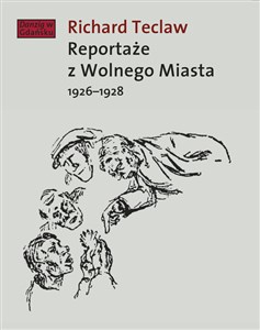 Obrazek Reportaże z Wolnego Miasta 1926-1928