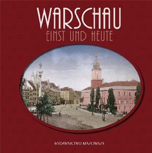 Obrazek Warszawa dawniej i teraz wersja niemiecka
