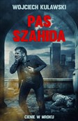Pas szahid... - Wojciech Kulawski -  fremdsprachige bücher polnisch 