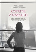 Ostatni z ... - Clermont-Tonnerre Adelaide De -  fremdsprachige bücher polnisch 