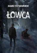 Zobacz : Łowca - Marek Zatwardnicki