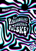 Czy psycho... - Maciej Lorenc -  Książka z wysyłką do Niemiec 