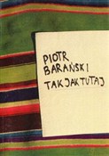 Tak jak tu... - Piotr Barański - buch auf polnisch 