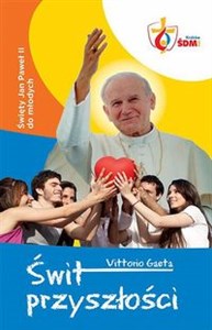 Bild von Świt przyszłości Święty Jan Paweł II do młodych