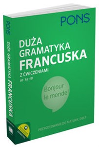 Obrazek Duża gramatyka francuska z ćwiczeniami Przygotowanie do matury, egzaminu DELF