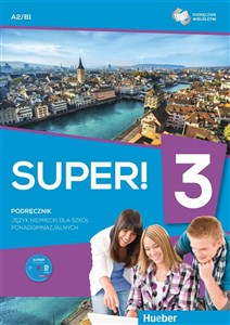 Obrazek Super! 3 Język niemiecki Podręcznik wieloletni z płytą CD Szkoła ponadgimnazjalna Poziom A2/B1