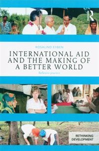 Bild von International Aid and the Making of a Better World