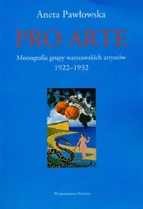 Bild von Pro Arte Monografia grupy warszawskich artystów 1922-1932