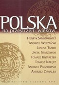 Zobacz : Polska na ... - Henryk Samsonowicz, Andrzej Wyczański, Janusz Tazbir