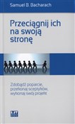 Przeciągni... - Samuel B. Bacharach -  Książka z wysyłką do Niemiec 