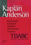 Rachunek k... - Robert S. Kaplan, Steven R. Anderson -  Książka z wysyłką do Niemiec 