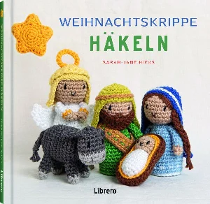 Obrazek HICKS, S: WEIHNACHTSKRIPPE HÄKELN