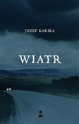 Wiatr - Józef Karika -  fremdsprachige bücher polnisch 