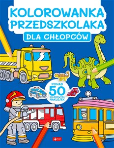 Obrazek Kolorowanka przedszkolaka. Dla chłopców