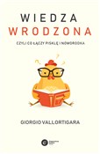 Książka : Wiedza wro... - Giorgio Vallortigara