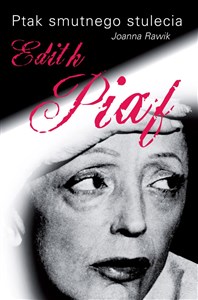 Bild von Ptak smutnego stulecia Edith Piaf