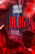 Polska książka : Dług Loser... - Harley Laroux