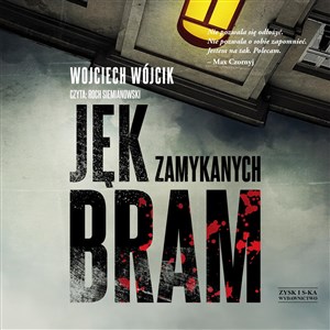 Bild von [Audiobook] Jęk zamykanych bram