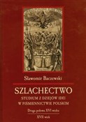 Zobacz : Szlachectw... - Sławomir Baczewski