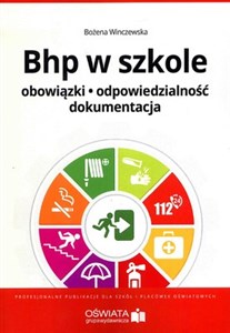 Obrazek BHP w szkole Obowiązki odpowiedzialność dokumentacja Stan prawny marzec 2016 r.