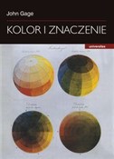 Kolor i zn... - John Gage -  polnische Bücher