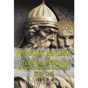 Bild von Pogańskie Imperium Litewska dominacja w Europie środkowo-wschodniej 1295-1345