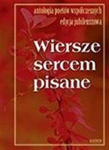 Obrazek Wiersze sercem pisane 10