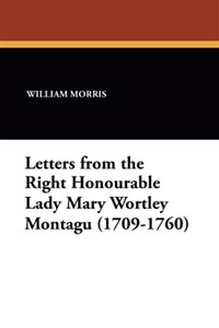 Obrazek Letters from the Right Honourable Lady Mary Wo