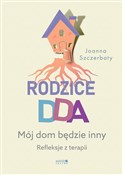 Rodzice DD... - Joanna Szczerbaty -  polnische Bücher