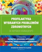 Profilakty... - red. Katarzyna Borzucka-Sitkiewicz, Katarzyna Kow -  fremdsprachige bücher polnisch 