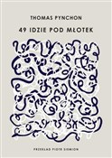 Polska książka : 49 idzie p... - Thomas Pynchon