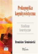 Pedagogika... - Bronisław Siemieniecki -  fremdsprachige bücher polnisch 
