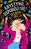 Krystyno, ... - Sylwia Dec -  fremdsprachige bücher polnisch 