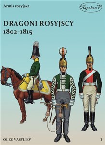 Obrazek Dragoni rosyjscy 1802-1815
