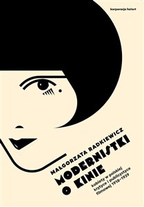 Bild von Modernistki o kinie Kobiety w polskiej krytyce i publicystyce filmowej 1918-1939