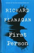 Zobacz : First Pers... - Richard Flanagan