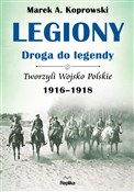 Legiony - ... - Marek A. Koprowski -  fremdsprachige bücher polnisch 