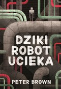 Dziki robo... - Peter Brown - Ksiegarnia w niemczech